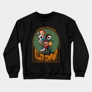 Killer company Crewneck Sweatshirt